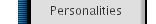 Personalities